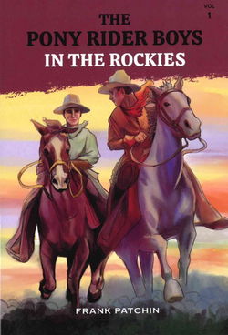 Image of The Pony Rider Boys in The Rockies #1