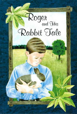 Image of Roger & His Rabbit Tale