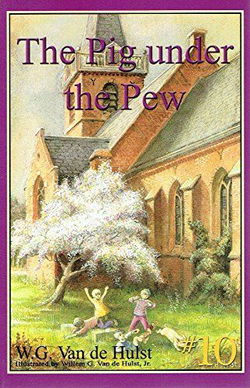 Image of The Pig Under the Pew -Stories Children Love #10