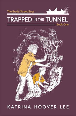 Image of Trapped in the Tunnel # 1- Brady Street Boys