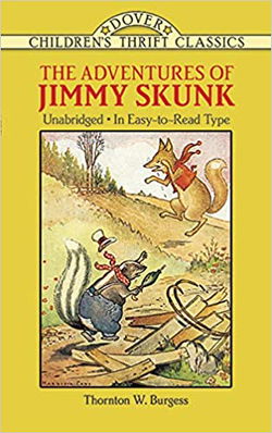 Image of The Adventures of Jimmy Skunk -Dover Children’s Thrift Classics