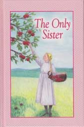 Image of The Only Sister Book 1