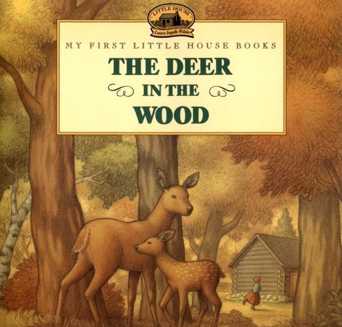 Image of The Deer In The Wood -Little House Picture Book