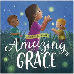 Image of Amazing Grace -Hymns for Little Ones