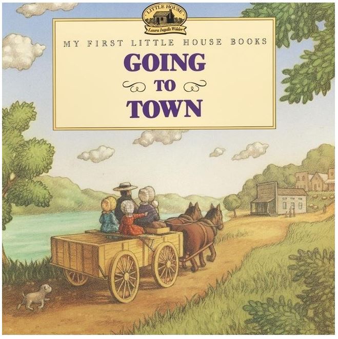 Image of Going To Town -Little House Picture Book