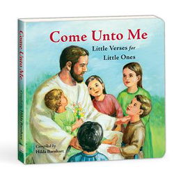 Image of Come Unto Me Board Book
