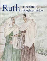Image of Ruth A Faithful Daughter in Law Bible People Series
