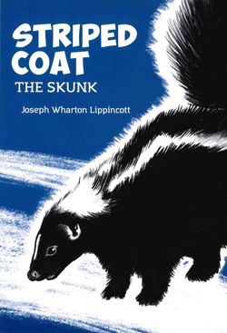 Image of Striped Coat The Skunk -Real Animal Stories