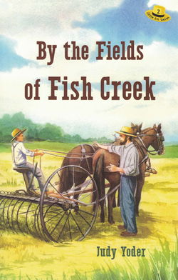 Image of By the Fields of Fish Creek #2 Little Eli Series