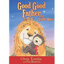 Image of Good Good Father for Little Ones