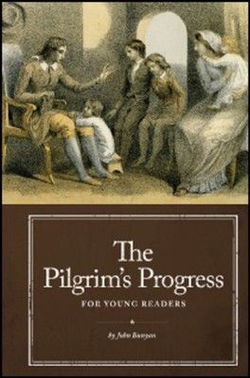 Image of The Pilgrim’s Progress for Young Readers – Hardcover