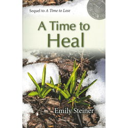 Image of A Time to Heal (Sequel to ‘A Time to Lose’)