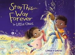 Image of Stay This Way Forever for Little Ones