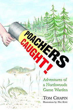 Image of Poachers Caught! Adventures of a Northwoods Game Warden