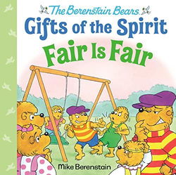 Image of Fair Is Fair  -Berenstain Bears Gifts of the Spirit