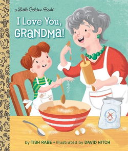 Image of I Love You, Grandma! -Little Golden Book
