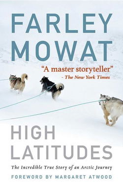 Image of High Latitudes: The Incredible True Story of an Arctic Journey