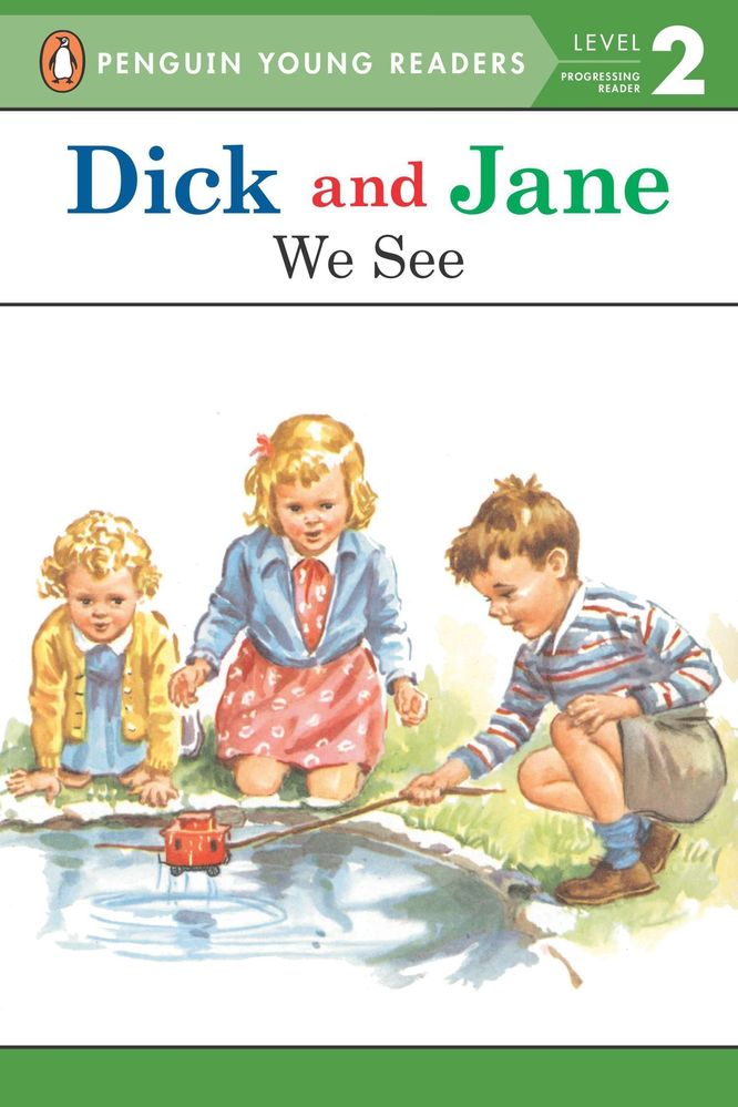Image of Dick and Jane: We See #9