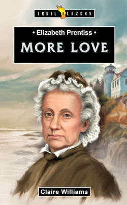 Image of Elizabeth Prentiss: More Love