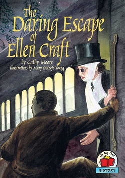 Image of Daring Escape of Ellen Craft -On My Own History