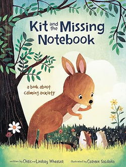 Image of Kit and the Missing Notebook: A Book about Calming Anxiety
