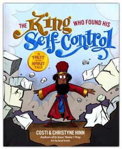 Image of King Who Found His Self-Control (A Fruit-Of-The-Spirit Tale)