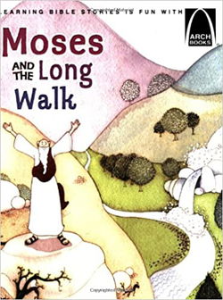 Image of Moses and the Long Walk -Arch Books