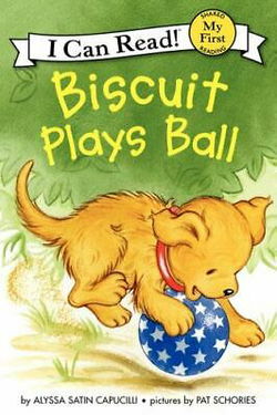 Image of Biscuit Plays Ball -My First I Can Read