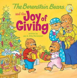 Image of The Berenstain Bears and the Joy of Giving