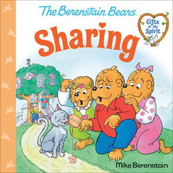 Image of Sharing  -Berenstain Bears Gifts of the Spirit