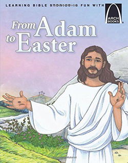 Image of From Adam to Easter -Arch Books