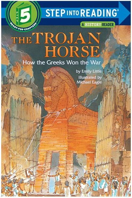 Image of The Trojan Horse: How the Greeks Won the War -Step Into Reading