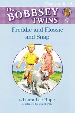 Image of Freddie and Flossie and Snap (Bobbsey Twins)