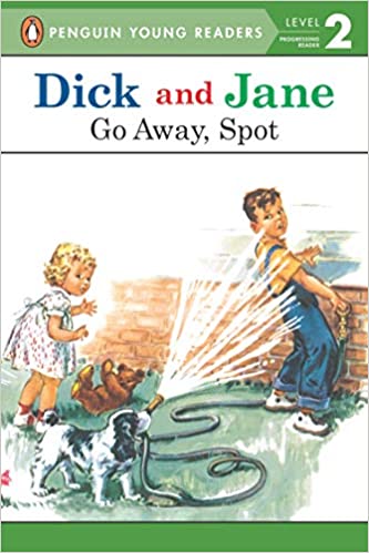 Image of Dick and Jane: Go Away, Spot #5