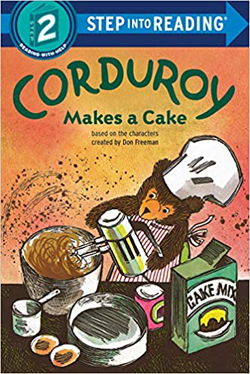 Image of Corduroy Makes a Cake -Step Into Reading