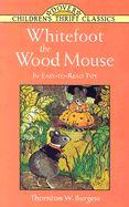 Image of Whitefoot the Wood Mouse (Dover Children’s Thrift Classics)