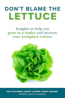 Image of Dont Blame the Lettuce: Insights to Help You Grow as a Leader and Nurture Your