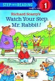 Image of Richard Scarry’s Watch Your Step, Mr. Rabbit! -Step Into Reading – Level 1