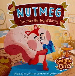 Image of Nutmeg Discovers the Joy of Giving