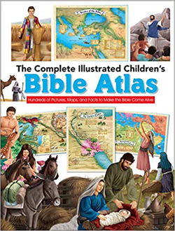Image of The Complete Illustrated Children’s Bible Atlas