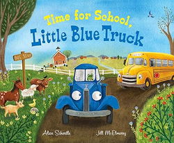 Image of Time for School, Little Blue Truck