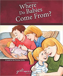 Image of Where Do Babies Come From?: For Girls Ages 6-8