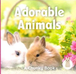 Image of Adorable Animals Chunky Board Book