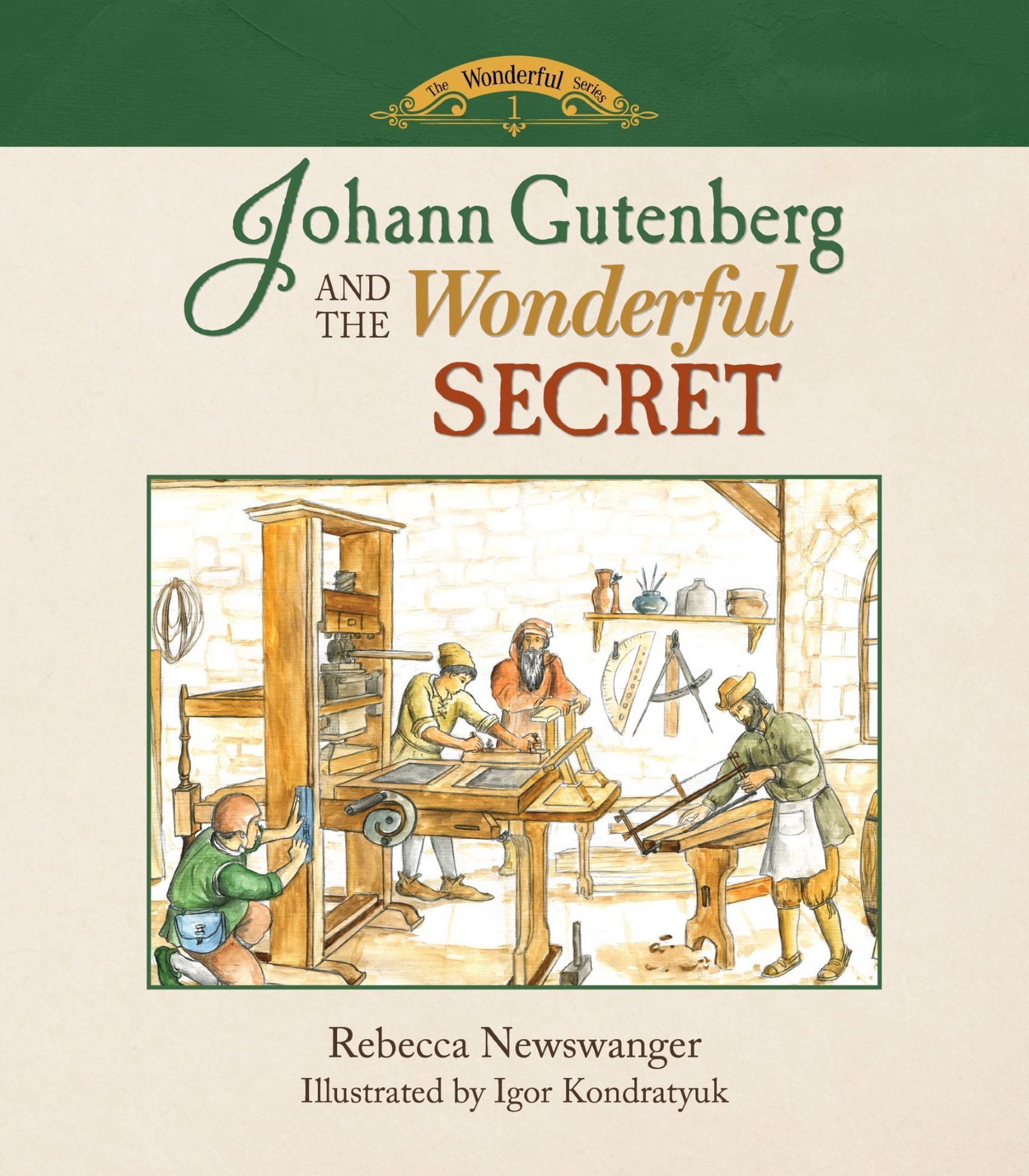 Image of Johann Gutenberg and the  Wonderful Secret