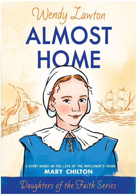 Image of Almost Home: A Story Based on the Life of the Mayflower’s -Daughters