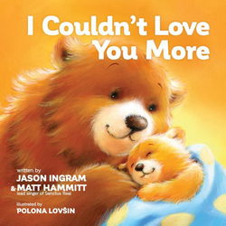 Image of I Couldn’t Love You More