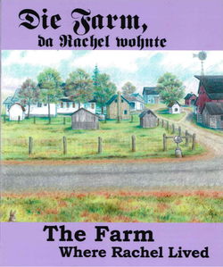 Image of The Farm Where Rachel Lived / Die farm, da Rachel whonte