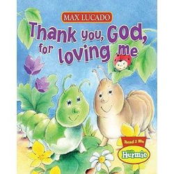 Image of Thank You, God, For Loving Me -Max Lucado’s Little Hermie