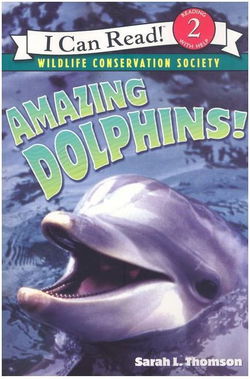 Image of Amazing Dolphins! I Can Read Nonfiction – Level 2