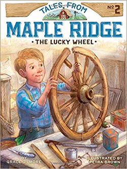 Image of The Lucky Wheel -Tales from Maple Ridge #2